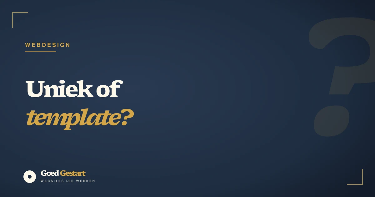 Unieke website of template: wat werkt beter voor starters in 2026?